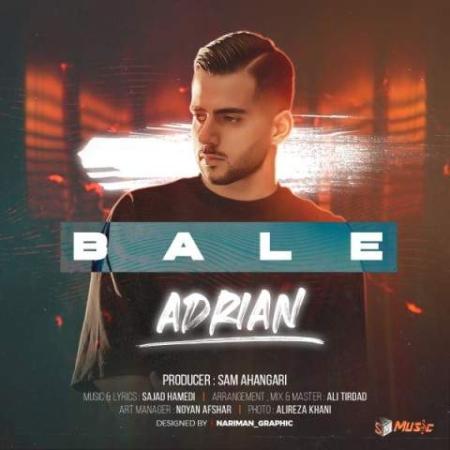 دانلود موزیک بله آدرین
