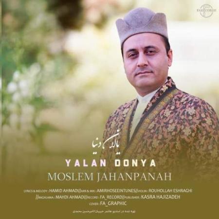 دانلود موزیک دنیا یالان مسلم جهانپناه