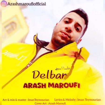 دانلود موزیک دلبر آرش معروفی