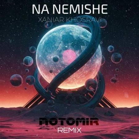 دانلود موزیک نه نمیشه ناتومیر