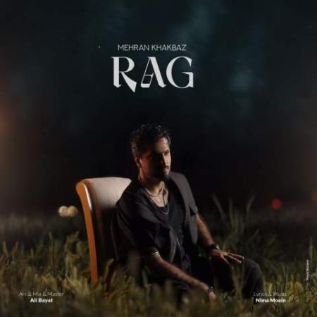 دانلود موزیک رگ مهران خاکباز