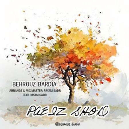 دانلود موزیک پاییز شد بهروز بردیا