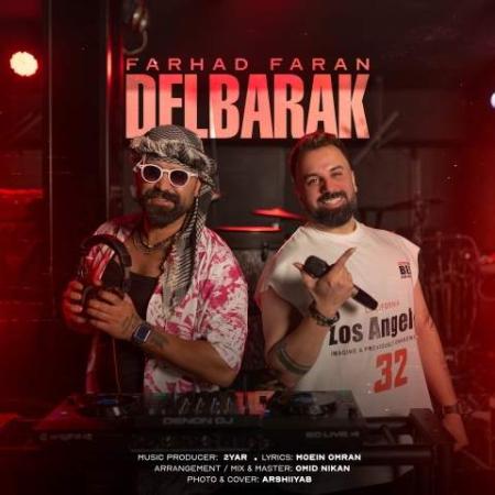 دانلود موزیک دلبرک فرهاد فران